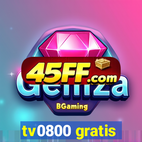 tv0800 gratis